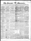 Bristol Mercury Saturday 04 March 1848 Page 1