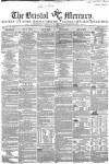Bristol Mercury Saturday 24 March 1849 Page 1
