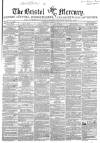 Bristol Mercury Saturday 11 August 1849 Page 1