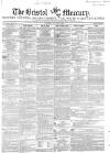 Bristol Mercury Saturday 12 January 1850 Page 1