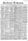 Bristol Mercury Saturday 09 February 1850 Page 1