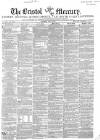 Bristol Mercury Saturday 06 April 1850 Page 1