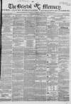 Bristol Mercury Saturday 25 January 1851 Page 1