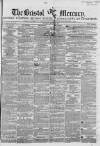 Bristol Mercury Saturday 15 March 1851 Page 1