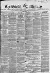 Bristol Mercury Saturday 03 May 1851 Page 1