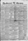 Bristol Mercury Saturday 10 May 1851 Page 1