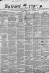 Bristol Mercury Saturday 24 May 1851 Page 1
