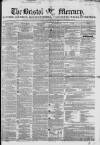 Bristol Mercury Saturday 17 January 1852 Page 1