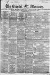 Bristol Mercury Saturday 24 January 1852 Page 1