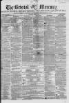Bristol Mercury Saturday 10 April 1852 Page 1