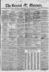 Bristol Mercury Saturday 22 May 1852 Page 1
