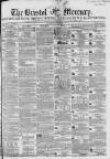 Bristol Mercury Saturday 31 July 1852 Page 1