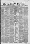 Bristol Mercury Saturday 25 September 1852 Page 1