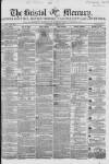 Bristol Mercury Saturday 09 October 1852 Page 1