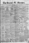 Bristol Mercury Saturday 20 November 1852 Page 1
