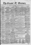Bristol Mercury Saturday 04 December 1852 Page 1