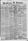 Bristol Mercury Saturday 22 January 1853 Page 1