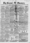 Bristol Mercury Saturday 26 February 1853 Page 1