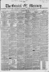 Bristol Mercury Saturday 02 April 1853 Page 1