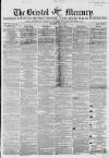 Bristol Mercury Saturday 23 July 1853 Page 1