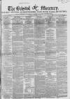 Bristol Mercury Saturday 15 October 1853 Page 1