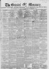 Bristol Mercury Saturday 19 November 1853 Page 1