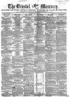 Bristol Mercury Saturday 18 March 1854 Page 1