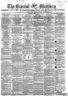 Bristol Mercury Saturday 01 April 1854 Page 1