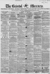 Bristol Mercury Saturday 20 January 1855 Page 1