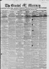 Bristol Mercury Saturday 10 February 1855 Page 1