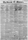 Bristol Mercury Saturday 28 July 1855 Page 1