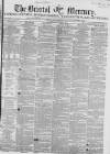 Bristol Mercury Saturday 02 February 1856 Page 1