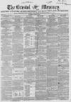Bristol Mercury Saturday 08 August 1857 Page 1