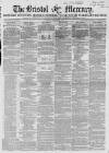 Bristol Mercury Saturday 05 September 1857 Page 1