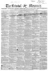 Bristol Mercury Saturday 23 January 1858 Page 1