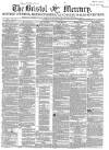 Bristol Mercury Saturday 27 February 1858 Page 1