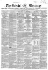 Bristol Mercury Saturday 10 July 1858 Page 1