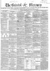 Bristol Mercury Saturday 07 August 1858 Page 1