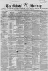Bristol Mercury Saturday 17 March 1860 Page 1