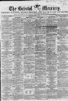Bristol Mercury Saturday 09 March 1861 Page 1