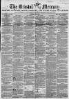 Bristol Mercury Saturday 03 May 1862 Page 1