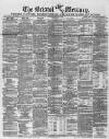 Bristol Mercury Saturday 13 August 1870 Page 1