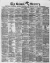 Bristol Mercury Saturday 10 December 1870 Page 1