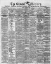 Bristol Mercury Saturday 17 December 1870 Page 1