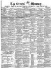 Bristol Mercury Saturday 24 February 1872 Page 1