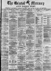 Bristol Mercury Thursday 21 March 1878 Page 1