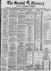 Bristol Mercury Monday 24 June 1878 Page 1