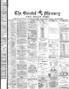 Bristol Mercury Thursday 30 January 1879 Page 1
