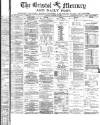 Bristol Mercury Friday 31 January 1879 Page 1