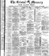 Bristol Mercury Wednesday 11 June 1879 Page 1